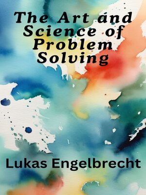 cover image of The Art and Science of Problem Solving